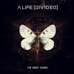 aLifeDivided_great_escape