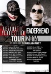 Aesthetic Perfection & Faderhead Tour