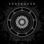 Faderhead Atoms & Emptiness