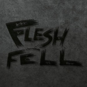 Flesh & Fell Cover