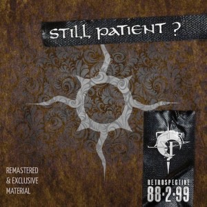 Still Patient? Retrospective